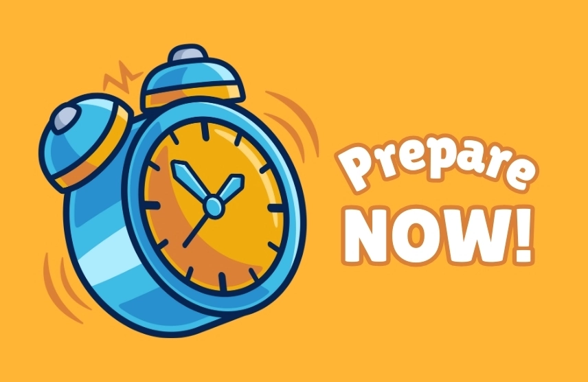 Graphic of alarm, clock with the words, prepare now next to it. What you need to know: preparing for the FAFSA